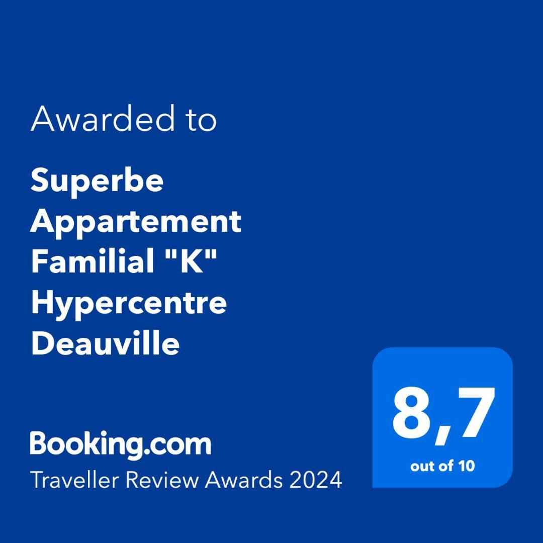 Superbe Appartement Familial "K" Hypercentre Deauville Exterior photo
